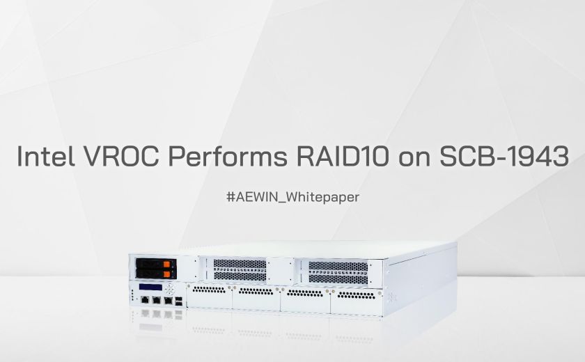 Intel VROC Performs RAID10 on SCB-1943
