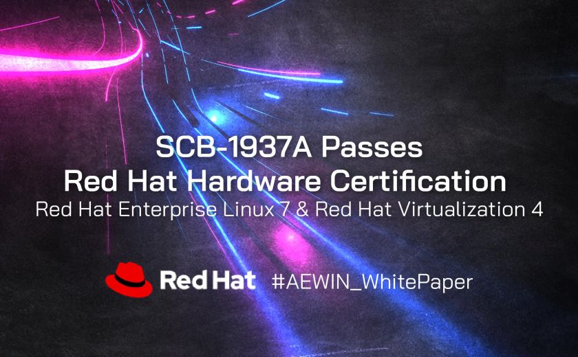 SCB-1937A Passes Red Hat Hardware Certification