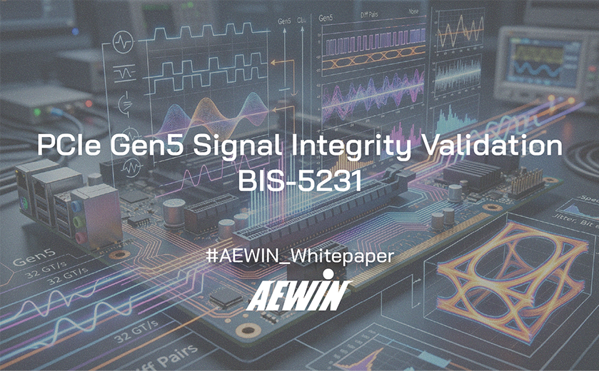 PCIe Gen5 Signal Integrity Validation: BIS-5231