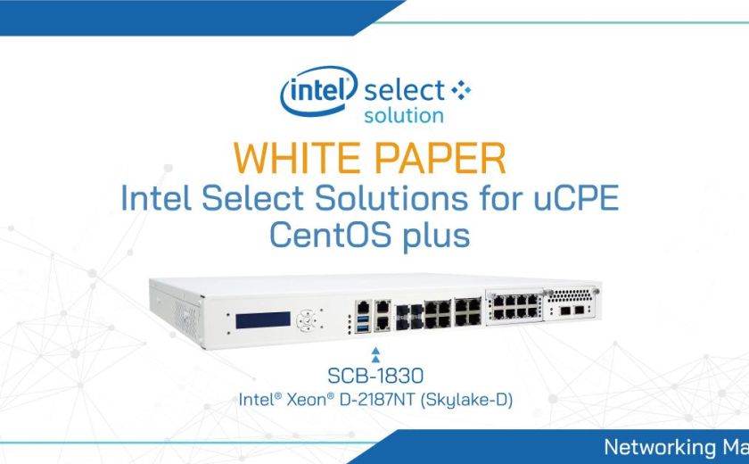 AEWIN SCB-1830 uCPE – Intel 选择解决方案 uCPE – CentOS Plus 配置