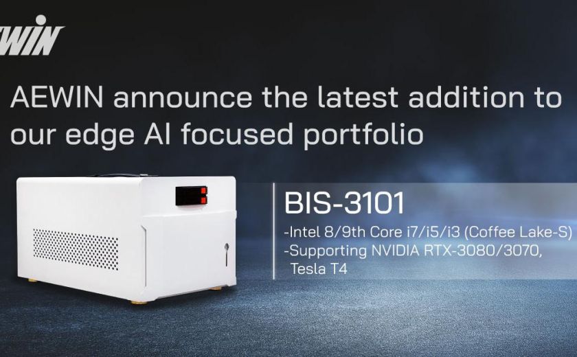 AEWIN announce the latest addition to our edge AI focused portfolio