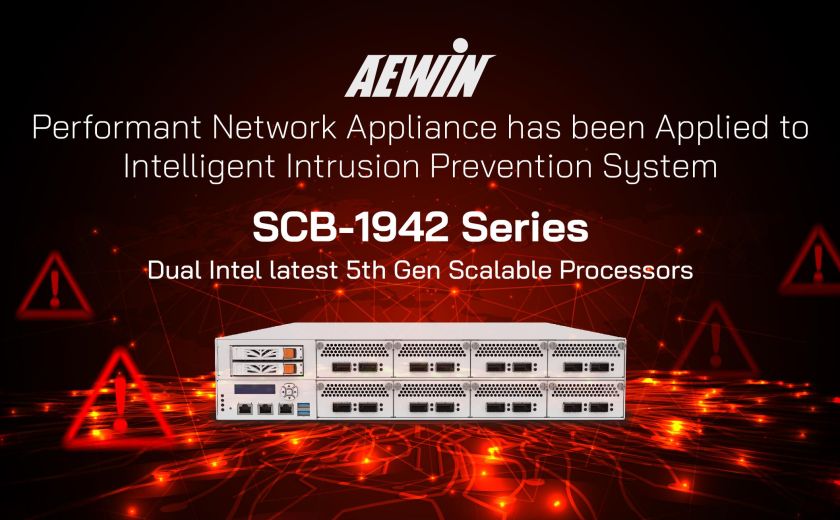 AEWIN Performant Network Appliance, SCB-1942 Series, has been Applied to Intelligent Intrusion Prevention System
