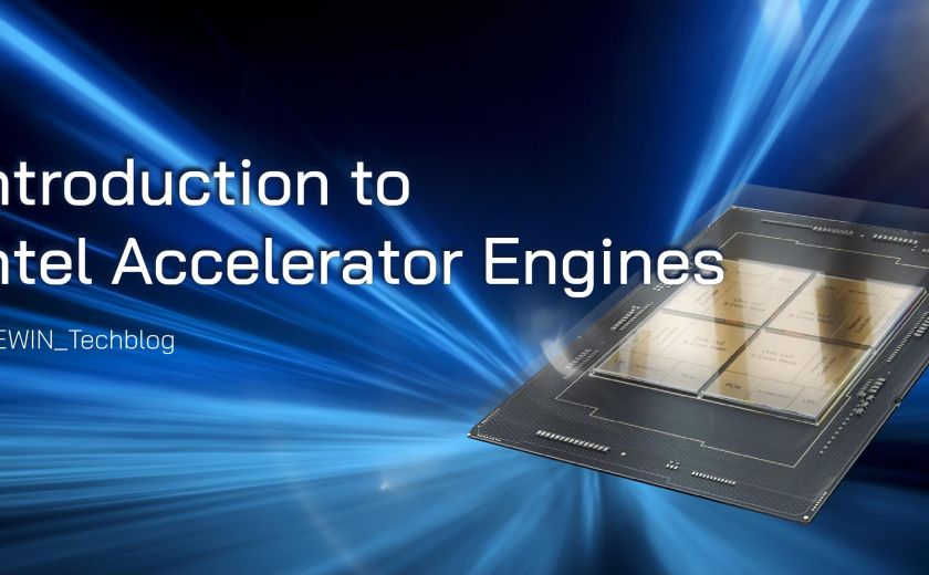 Intel 加速器引擎介绍