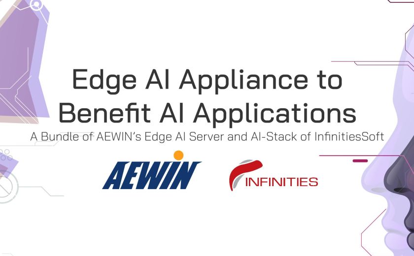 Edge AI Appliance to Benefit AI Applications-A Bundle of AEWIN’s Edge AI Server and AI-Stack of InfinitiesSoft
