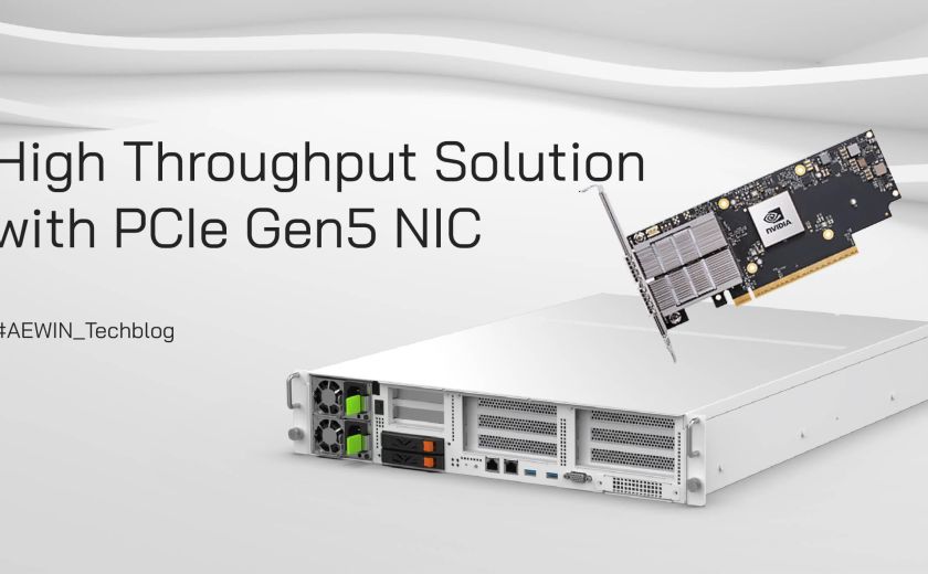 High Throughput Solution with PCIe Gen5 NIC