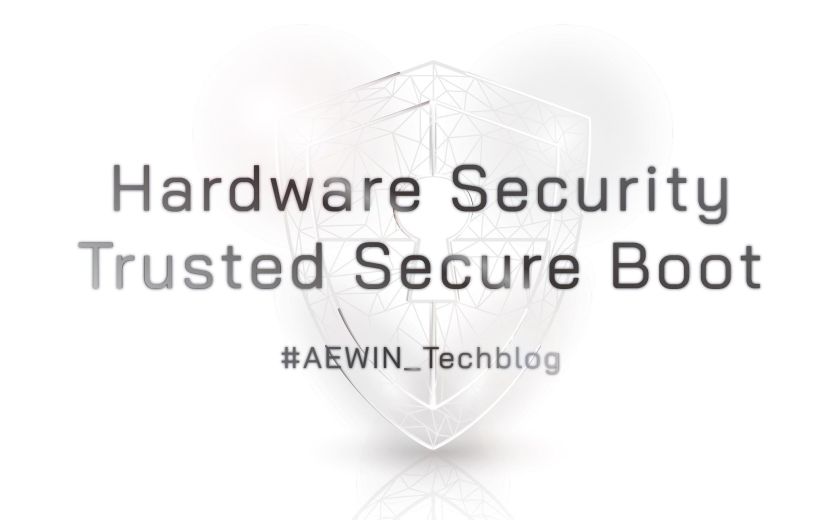 Hardware Security – Trusted Secure Boot