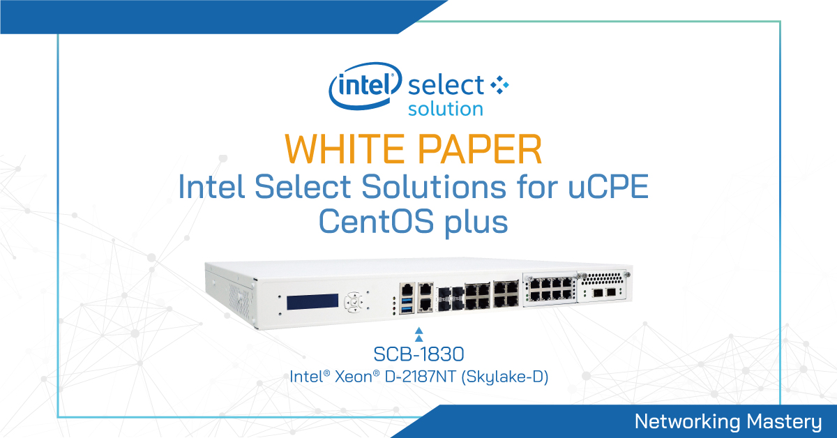 Intel Select Solutions for uCPE - CentOS Plus Configuration