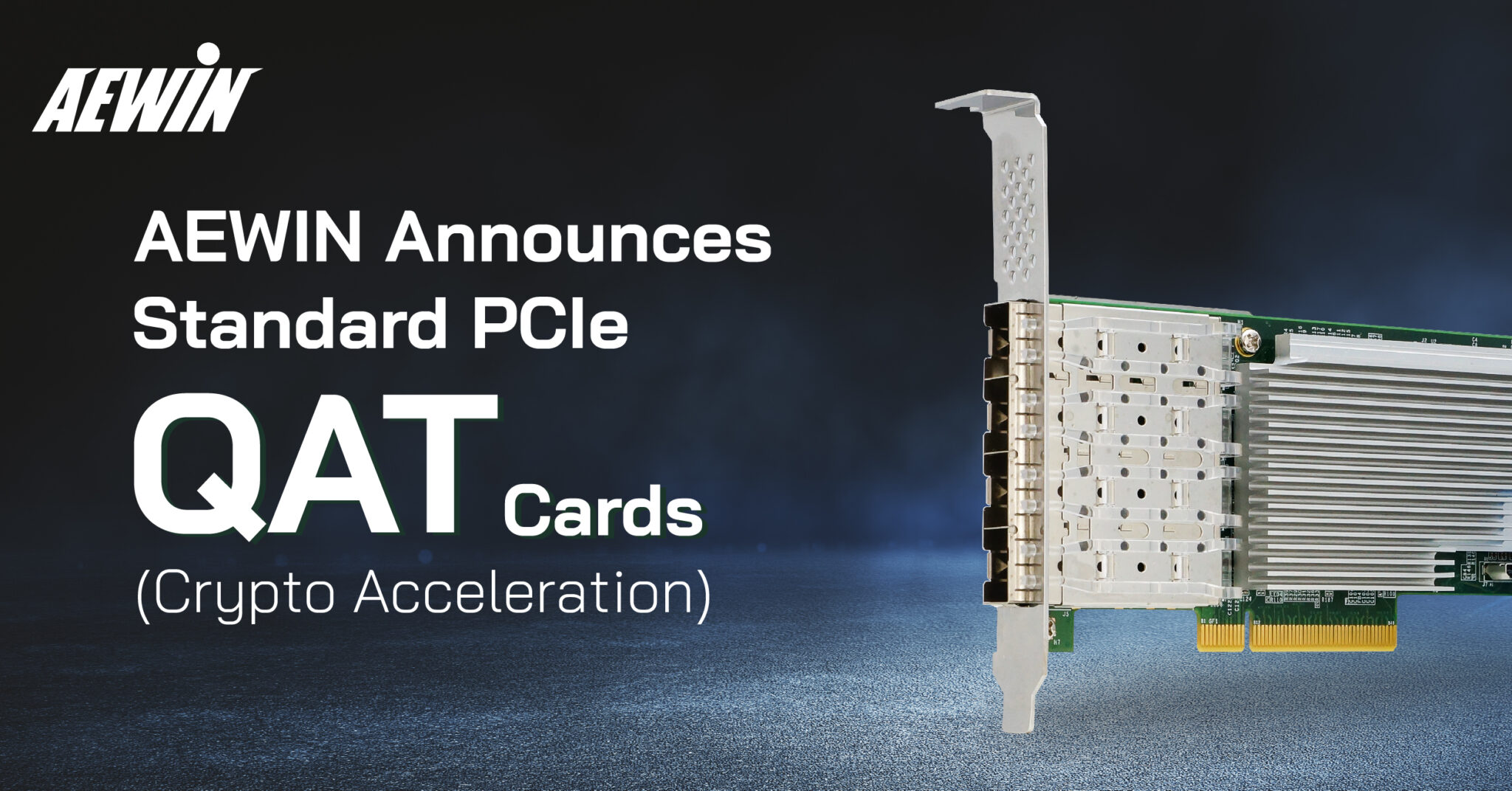 AEWIN Announces Standard PCIe QAT (Crypto Acceleration) Cards AEWIN