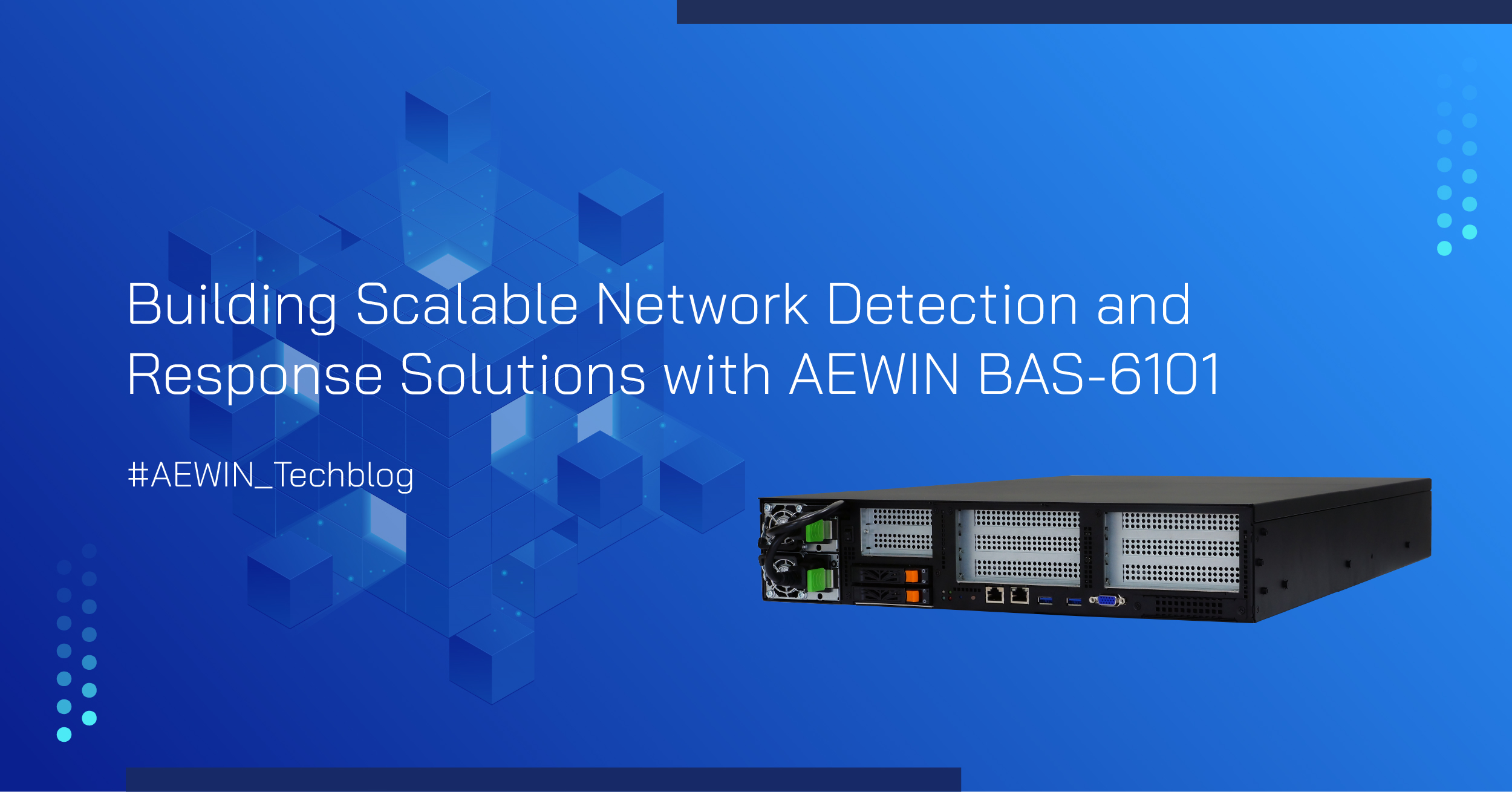 Building Scalable Network Detection and Response Solutions with AEWIN ...