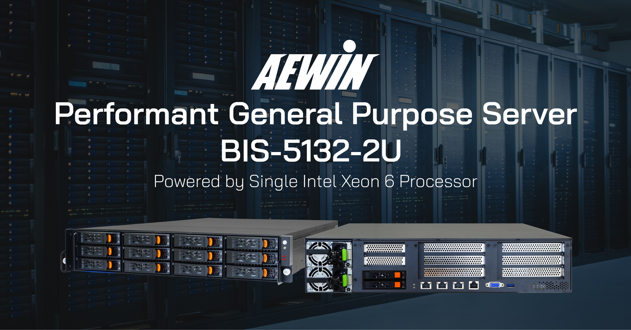 AEWIN Performant General Purpose Server, BIS-5132-2U, Powered by Single ...